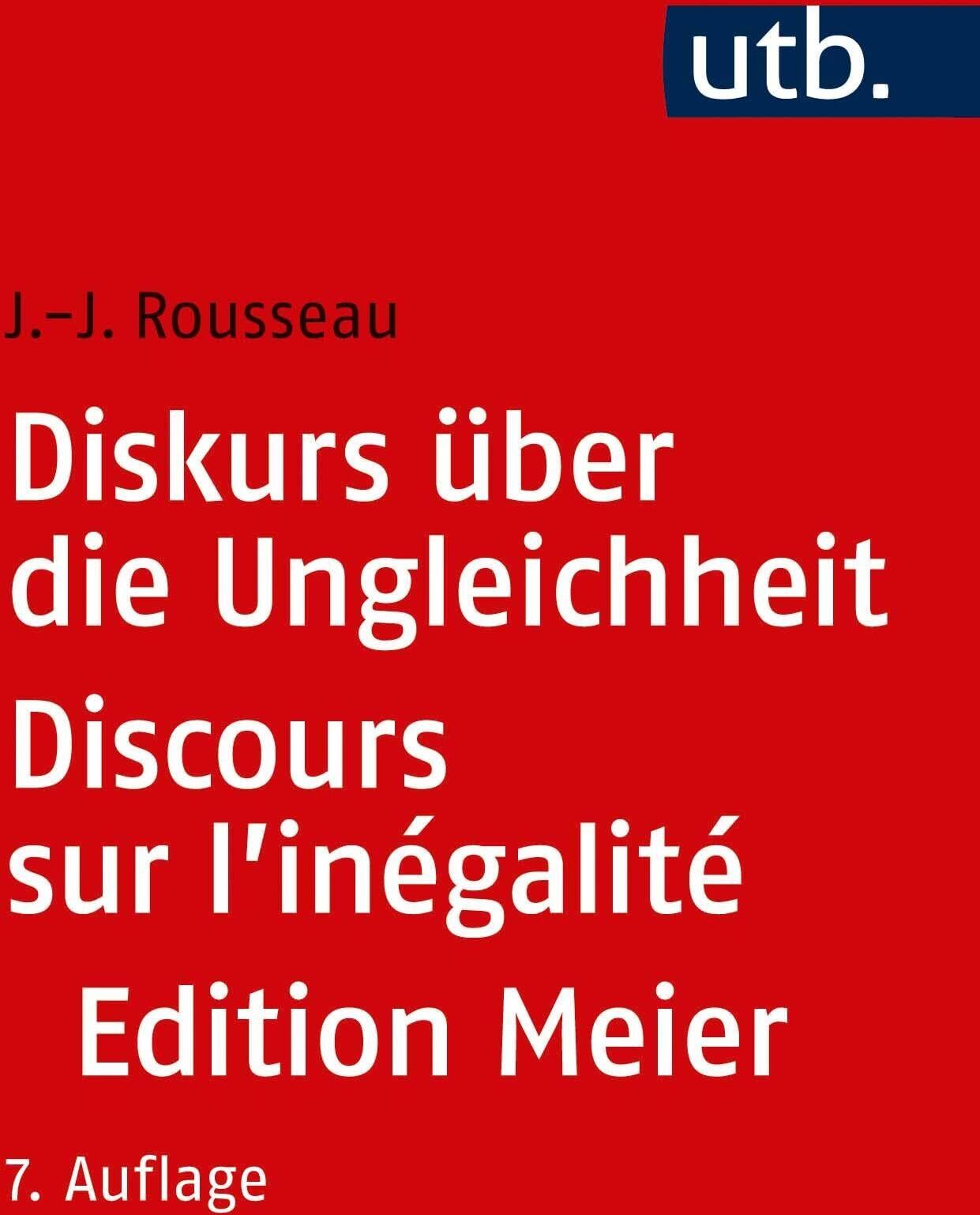 Jean-Jacques Rousseau - Diskurs über die Ungleichheit Discours sur l'inégalité - Preis vom 19.10.2026 19:33:35 h