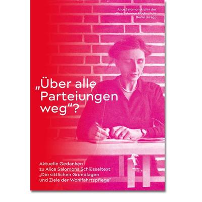 'Über alle Parteiungen weg'?; Taschenbuch von Alice Salomon, Lambertus-Verlag, 978-3-7841-3482-6