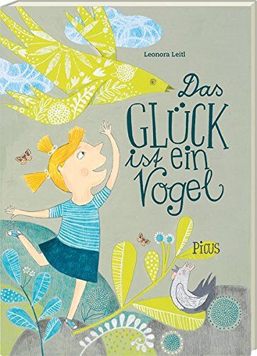 Leonora Leitl - Das Glück ist ein Vogel - Preis vom 30.09.2026 22:30:23 h