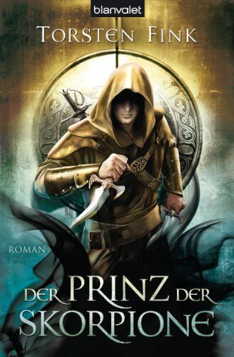 Torsten Fink - Der Prinz der Skorpione: Roman - Der Schattenprinz 3 - Preis vom 09.10.2026 07:28:09 h