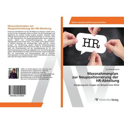 Massnahmenplan zur Neupositionierung der HR-Abteilung, Taschenbuch von Jan Maik Baumann, AV Akademikerverlag, 978-620-2-21420-9