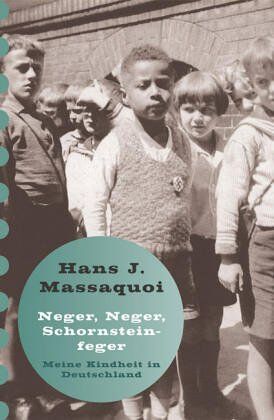 Massaquoi, Hans J. - 'Neger, Neger, Schornsteinfeger!', Sonderausgabe - Preis vom 09.10.2026 07:28:09 h
