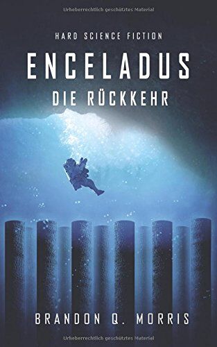 Morris, Brandon Q. - Enceladus: Die Rückkehr (Eismond, Band 4) - Preis vom 15.10.2026 23:06:25 h