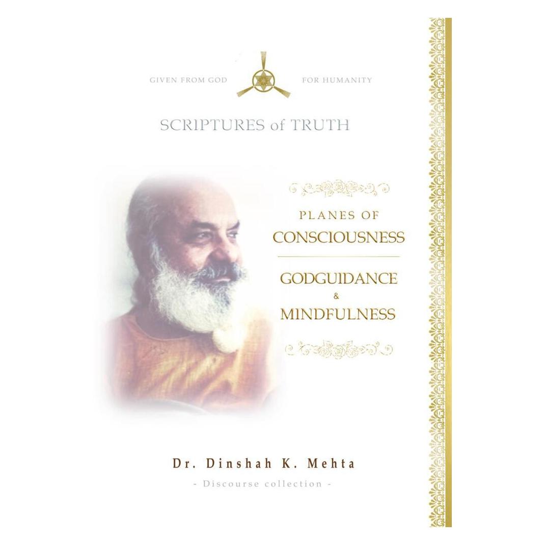 Bookmundo Direct Planes of Consciousness, Godguidance & Mindfulness (Englisch, Softcover, Dinshah K. Mehta) (56824422)