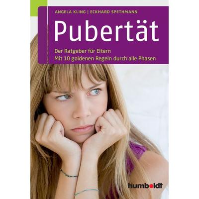 Pubertät, Geheftet von Angela Kling,Eckhard Spethmann, Humboldt Verlag, 978-3-86910-637-3