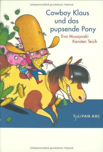 Karsten Teich - Cowboy Klaus und das pupsende Pony: Stufe A - Preis vom 12.10.2026 11:37:12 h