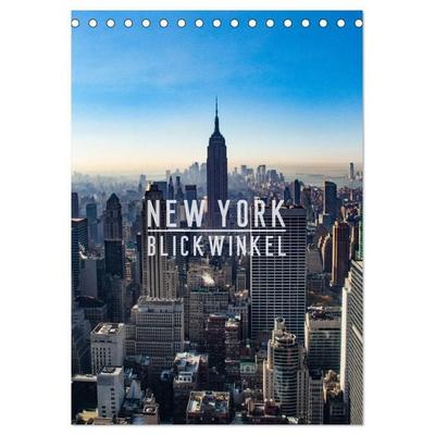 New York - Blickwinkel (Tischkalender 2027 DIN A5 hoch), CALVENDO Monatskalender