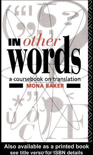Mona Baker - In Other Words: A Coursebook on Translation - Preis vom 18.10.2026 19:22:15 h