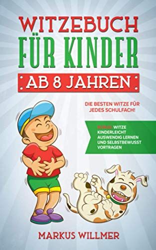 Witzebuch für Kinder ab 8 Jahren: Die besten Witze für jedes Schulfach! BONUS: Witze kinderleicht auswendig lernen und selbstbewusst vortragen. - Preis vom 30.09.2026 09:01:18 h
