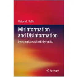 Misinformation and Disinformation, Fachbücher von Victoria L. Rubin