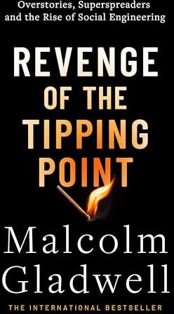 Malcolm Gladwell - Revenge of the Tipping Point: Overstories, Superspreaders and the Rise of Social Engineering - Preis vom 09.10.2026 07:28:09 h