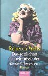 Rebecca Wells - Die göttlichen Geheimnisse der Ya-Ya-Schwestern: Roman - Preis vom 10.10.2026 11:48:34 h
