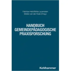 Handbuch gemeindepädagogische Praxisforschung, Fachbücher von Britta Lauenstein, Stefan van der Hoek, Felicitas Held
