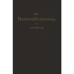 Die Hartzerkleinerung, Fachbücher von C. Mittag