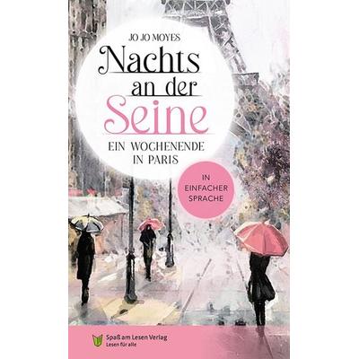 Nachts an der Seine - Ein Wochenende in Paris, Taschenbuch von Jojo Moyes, Spaß am Lesen, 978-3-948856-84-7