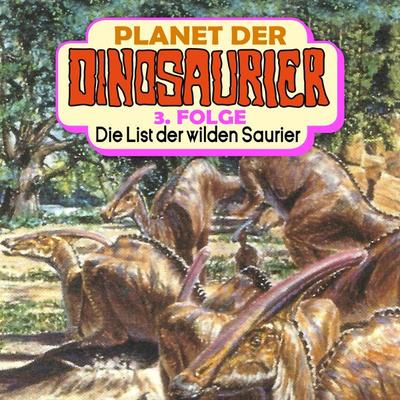 Die List der wilden Saurier - Hedda Kehrhahn, Audio, 4260507156778