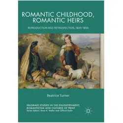 Romantic Childhood, Romantic Heirs, Fachbücher von Beatrice Turner