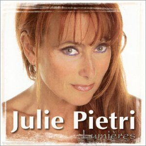 Julie Piétri - Lumieres / Chansons D'hier Et D'aujourd'hui - Preis vom 08.10.2026 07:26:42 h
