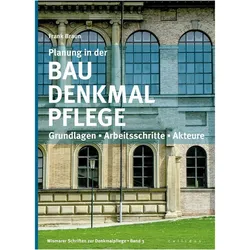 Planung in der Baudenkmalpflege, Fachbücher von Frank Braun