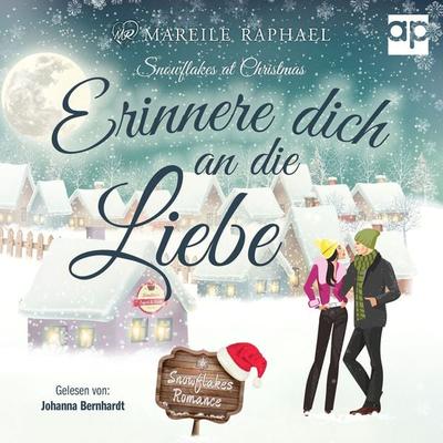 Erinnere dich an die Liebe - Mareile Raphael, Audio, 9783987470585