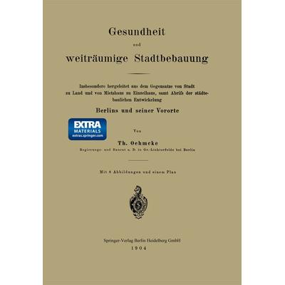 Gesundheit und weiträumige Stadtbebauung, Taschenbuch von Th Oehmcke, Springer Berlin, 978-3-662-32128-7