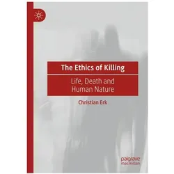 The Ethics of Killing, Fachbücher von Christian Erk