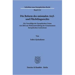 Die Reform des unionalen Asyl- und Flüchtlingsrechts, Fachbücher von Fabio Quitadamo