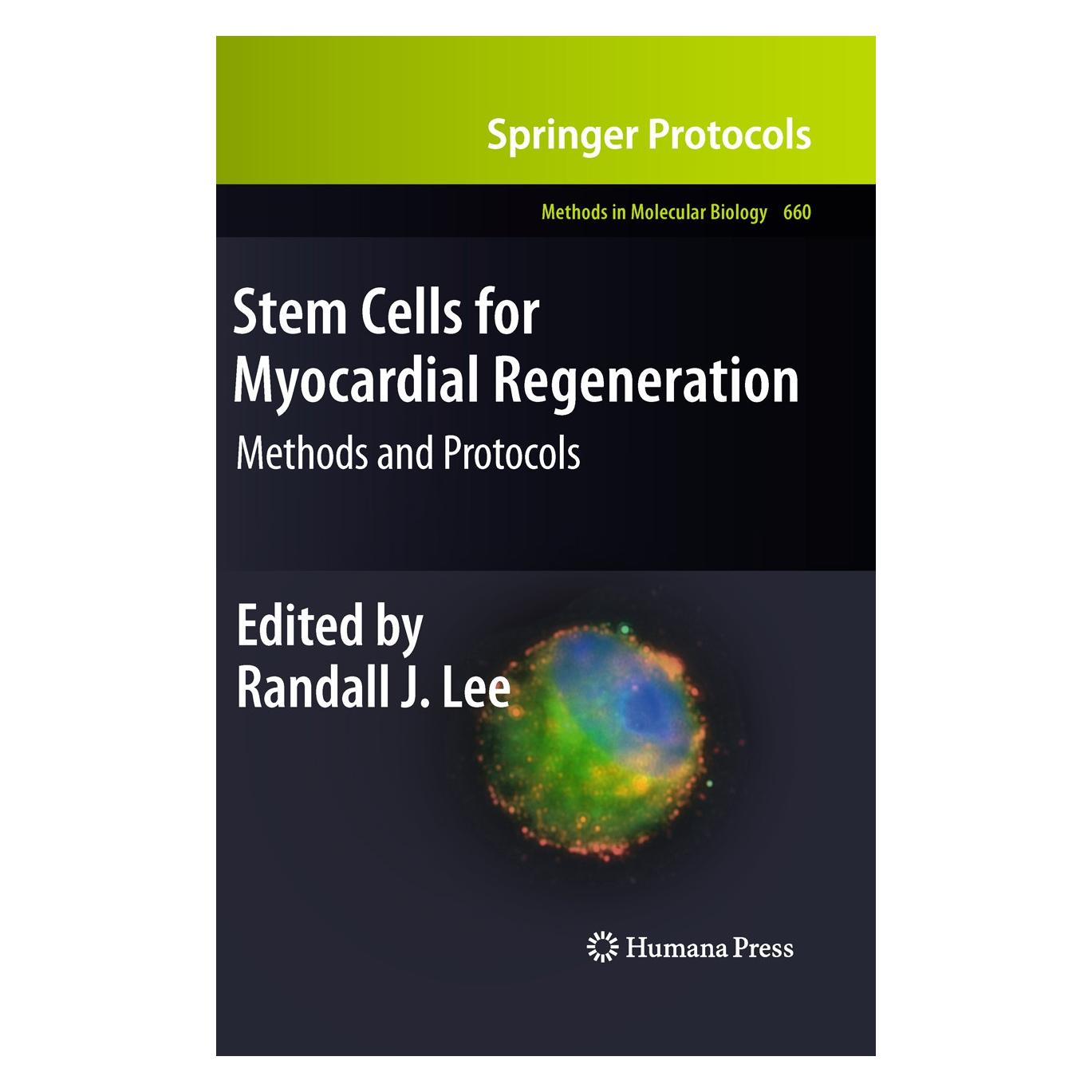Humana Press Stem Cells for Myocardial Regeneration (Englisch, Hardcover, Randall J. Lee) (9781607617044)