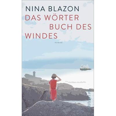 Das Wörterbuch des Windes, Taschenbuch von Nina Blazon, Ullstein Paperback