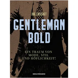 Gentleman Bold, Sachbücher von Johannes 'Joe' Laschet, Fabio Rizzetto