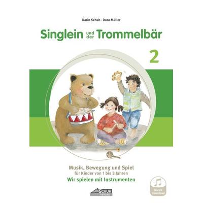 Singlein und der Trommelbär - Band 2 (inkl. Musik-Download) -