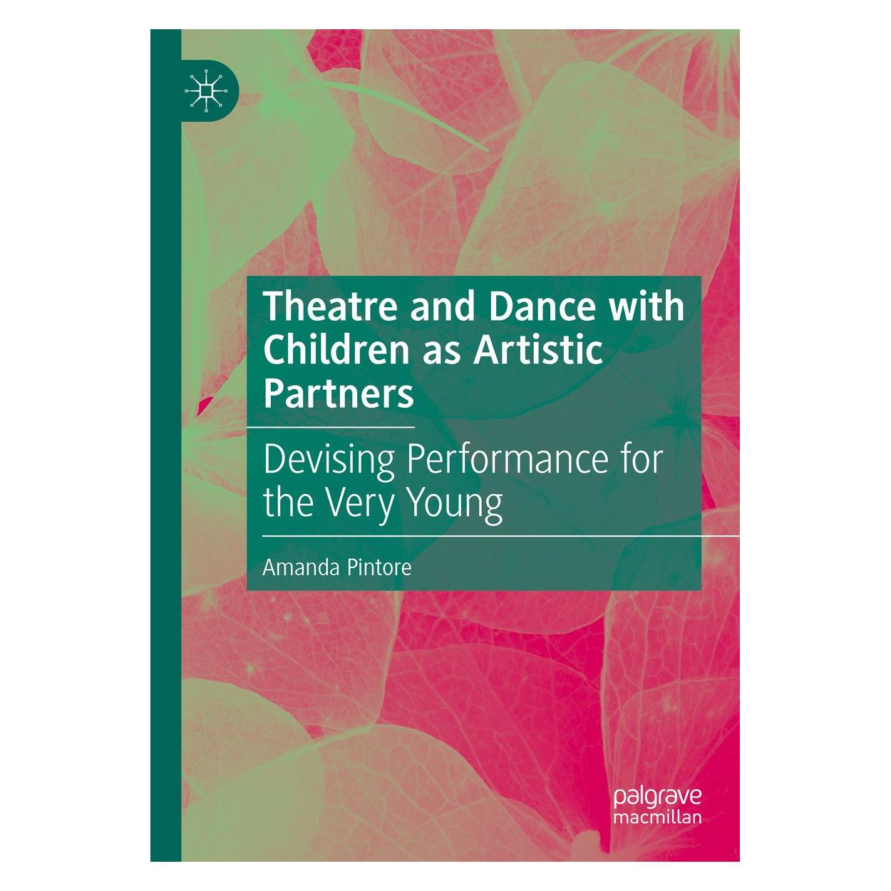 Springer Theatre and Dance with Children as Artistic Partners (Englisch, Amanda Pintore) (9783031688225)