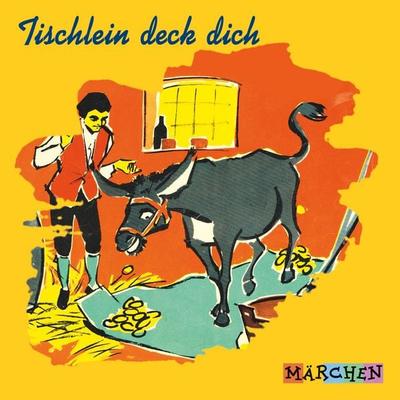 Tischlein deck dich - Jacob und Wilhelm Grimm, Audio, 4066004668321