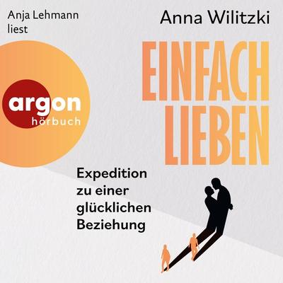 Einfach lieben - Anna Wilitzki, Audio, 9783732474172