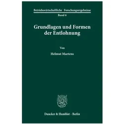 Grundlagen und Formen der Entlohnung., Fachbücher von Helmut Martens