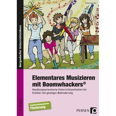 Elementares Musizieren mit Boomwhackers, Taschenbuch von Esther Sperber, Persen Verlag in der AAP Lehrerwelt GmbH, 978-3-403-23470-8