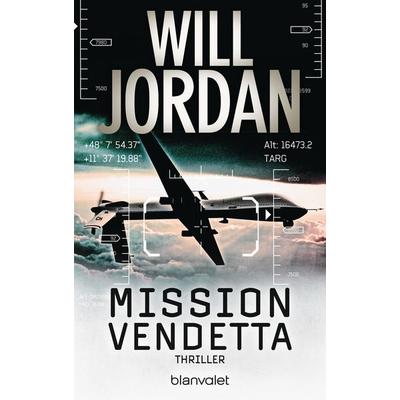 Mission Vendetta / Ryan Drake Band 1, Taschenbuch von Will Jordan, Blanvalet