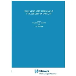 Diapause and Life Cycle Strategies in Insects, Fachbücher von Ivo Hodek, V. K. Brown