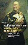 Mommsen, Wolfgang J. - War der Kaiser an allem schuld?: Wilhelm II. und die preussisch-deutschen Machteliten - Preis vom 11.10.2026 03:10:56 h
