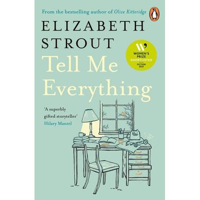 Tell Me Everything, Taschenbuch von Elizabeth Strout, Penguin Books Ltd, 978-0-241-63436-3
