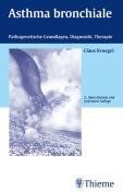 Claus Kroegel - Asthma bronchiale: Pathogenetische Grundlagen, Diagnostik, Therapie - Preis vom 09.10.2026 07:28:09 h
