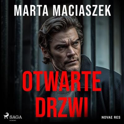 Otwarte drzwi - Marta Maciaszek, Audio, 9788728525302