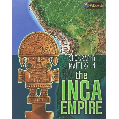 Geography Matters in the Inca Empire, Taschenbuch von Melanie Waldron, Capstone, 978-1-4846-0970-5