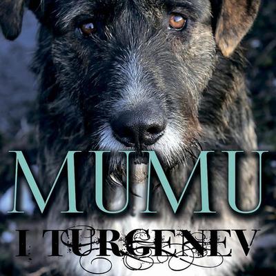 Mumu - Ivan Turgenev, Audio, 4099995393484
