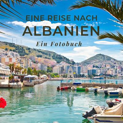 Eine Reise nach Albanien, Taschenbuch von Sardi, 27amigos, 978-3-7505-1562-8