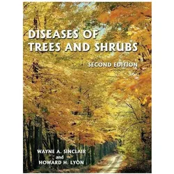 Diseases Of Trees & Shrubs 2/E, Sachbücher von Wayne Sinclair, Howard H. Lyon