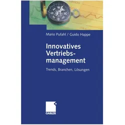 Innovatives Vertriebsmanagement, Fachbücher von Mario Pufahl, Guido Happe