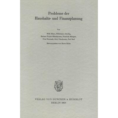 Probleme der Haushalts- und Finanzplanung., Taschenbuch von , Duncker & Humblot, 978-3-428-02112-3