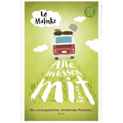 Alle müssen mit, Taschenbuch von Lo Malinke, Fischer Taschenbuch Verlag
