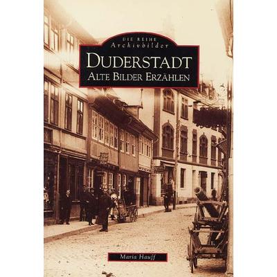 Duderstadt, Taschenbuch von Maria Hauff, Sutton, 978-3-89702-041-2